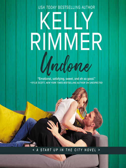Title details for Undone by Kelly Rimmer - Available